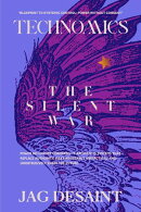 Technomics - The Silent War