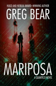 Mariposa 【電子書籍】[ Greg Bear ]
