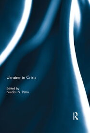 Ukraine in Crisis【電子書籍】