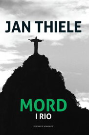 Mord i Rio【電子書籍】[ Jan Thiele ]