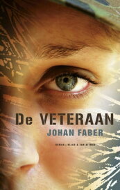 De veteraan【電子書籍】[ Johan Faber ]