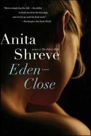 Eden Close【電子書籍】[ Anita Shreve ]