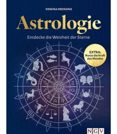Astrologie Entdecke die Weisheit der Sterne【電子書籍】[ Romina Medrano ]
