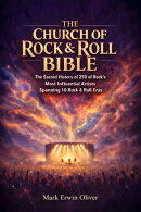 The Church of Rock & Roll Bible: The Church of Rock & Roll Bible