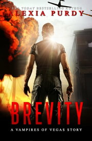 Brevity (A Vampires of Vegas Story)【電子書籍】[ Alexia Purdy ]