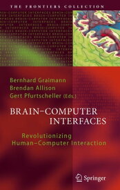 Brain-Computer Interfaces Revolutionizing Human-Computer Interaction【電子書籍】