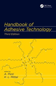 Handbook of Adhesive Technology【電子書籍】