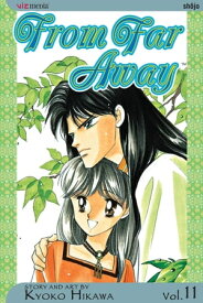 From Far Away, Vol. 11【電子書籍】[ Kyoko Hikawa ]