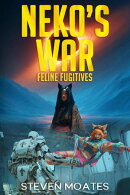 Neko's War: Feline Fugitives