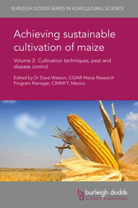 Achieving sustainable cultivation of maize Volume 2 Cultivation techniques, pest and disease control