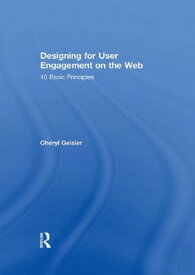 Designing for User Engagement on the Web 10 Basic Principles【電子書籍】