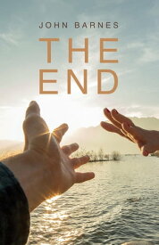 The End【電子書籍】[ John Barnes ]
