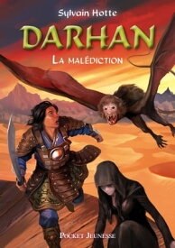 Darhan - tome 4 La mal?diction La mal?diction【電子書籍】[ Sylvain Hotte ]