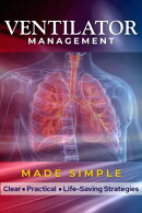 Ventilator Management Made Simple
