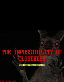 The Impossibility of Closeness【電子書籍】[ Peca Stefan ]
