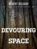 Devouring space