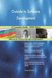 Outside In Software Development A Complete Guide - 2020 Edition【電子書籍】[ Gerardus Blokdyk ]