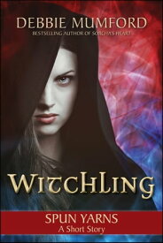 Witchling【電子書籍】[ Debbie Mumford ]