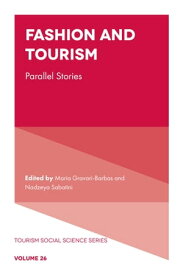 Fashion and Tourism Parallel Stories【電子書籍】