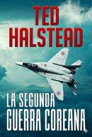 La Segunda Guerra Coreana
