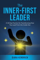The Inner-First Leader