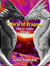 World of Dragons【電子書籍】[ Raquel Pe?a ]