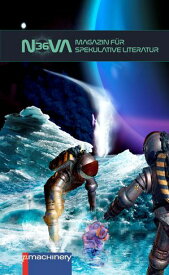 NOVA 36 Magazin f?r spekulative Literatur【電子書籍】