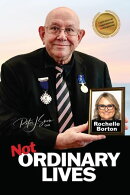 Not Ordinary Lives - Rochelle Borton