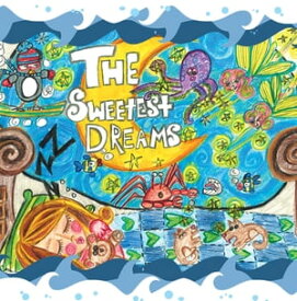 The Sweetest Dreams【電子書籍】[ Bella Bashan Gerry ]