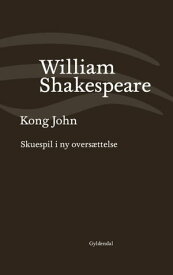 Kong John【電子書籍】[ William Shakespeare ]