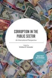 Corruption in the Public Sector An lnternational Perspective【電子書籍】