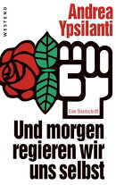 Und morgen regieren wir uns selbst ...