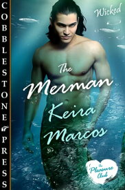 The Merman【電子書籍】[ Keira Marcos ]