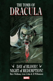 Tomb Of Dracula Day Of Blood, Night Of Redemption【電子書籍】[ Marv Wolfman ]