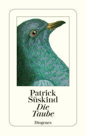 Die Taube【電子書籍】[ Patrick S?skind ]