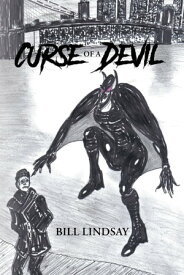 Curse of a Devil【電子書籍】[ Bill Lindsay ]