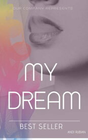 MY DREAM【電子書籍】[ Andi rubian ]
