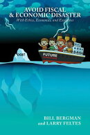Avoid Fiscal & Economic Disaster