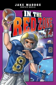 In the Red Zone【電子書籍】[ Jake Maddox ]