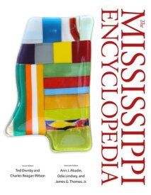 The Mississippi Encyclopedia【電子書籍】