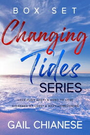 Changing Tides Box Set A Contemporary Military Romance【電子書籍】[ Gail Chianese ]