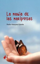La magia de las mariposas