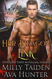 Her Dragon Link Awaken the Dragon, #2【電子書籍】[ Milly Taiden ]