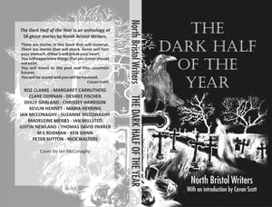 The Dark Half of the Year By North Bristol Writers【電子書籍】