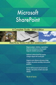 Microsoft SharePoint A Complete Guide - 2020 Edition【電子書籍】[ Gerardus Blokdyk ]