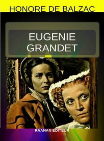 Eugenie Grandet【電子書籍】[ Honor? de Balzac ]