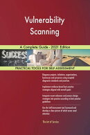 Vulnerability Scanning A Complete Guide - 2021 Edition