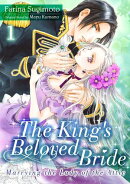 The King’s Beloved Bride - Marrying the Lady of the Attic (1)