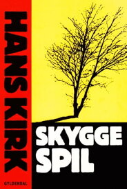 Skyggespil【電子書籍】[ Hans Kirk ]