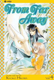 From Far Away, Vol. 4【電子書籍】[ Kyoko Hikawa ]